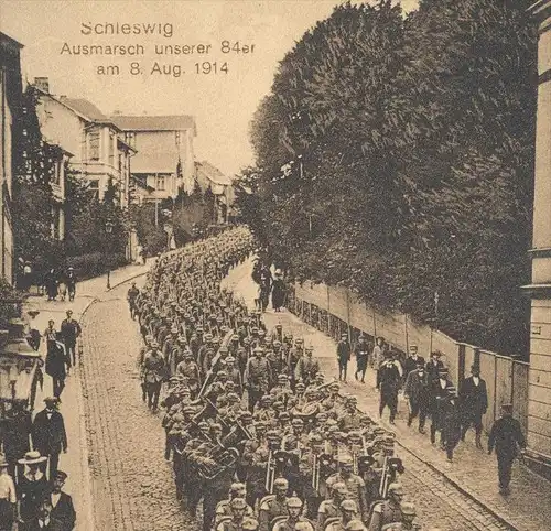 ALTE POSTKARTE SCHLESWIG AUSMARSCH UNSERER 84er Militär Musik Soldaten Soldat Posaune Tuba Horn Trommel uniform Kapelle