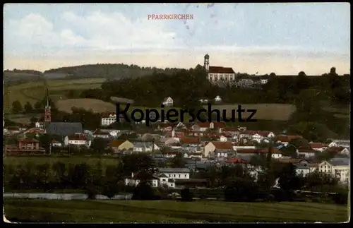 ALTE POSTKARTE PFARRKIRCHEN 1916 PANORAMA MIT KIRCHE Totalansicht Ortsansicht Total church église Ansichtskarte postcard