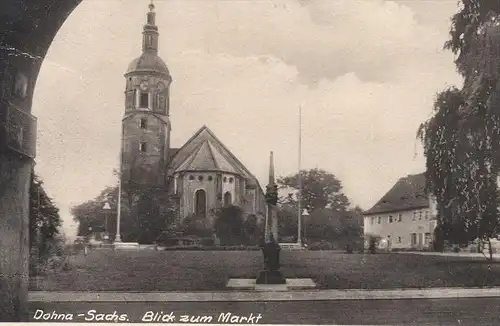 ALTE POSTKARTE DOHNA IN SACHSEN 1941 BLICK ZUM MARKT Ansichtskarte AK cpa postcard