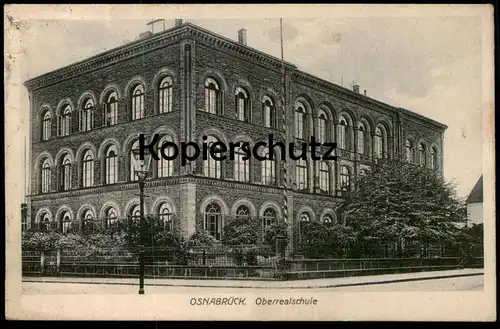 ALTE POSTKARTE OSNABRÜCK OBERREALSCHULE FELDPOST 1914 Realschule Schule school école Ansichtskarte AK cpa postcard