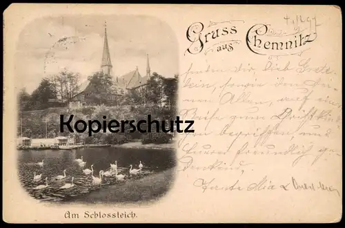 ALTE POSTKARTE GRUSS AUS CHEMNITZ 1897 AM SCHLOSSTEICH Schwäne swan AK Ansichtskarte postcard cpa