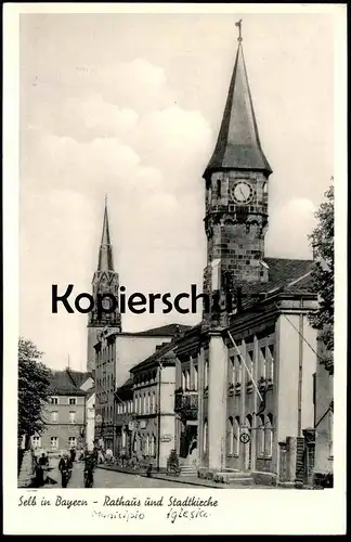 ÄLTERE POSTKARTE SELB IN BAYERN RATHAUS UND STADTKIRCHE Kirche church église iglesia municipio Ansichtskarte AK postcard