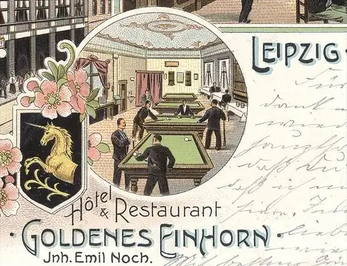 ALTE LITHO POSTKARTE LEIPZIG HOTEL & RESTAURANT GOLDENES EINHORN INHABER EMIL NOCH THEKE unicorn Billard billiards cpa