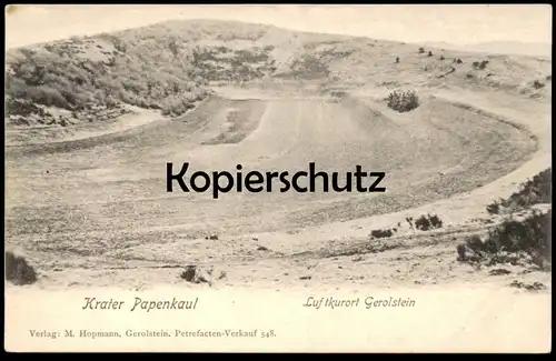 ALTE POSTKARTE KRATER PAPENKAUL LUFTKURORT GEROLSTEIN PAPENKAULE crater cratère Ansichtskarte postcard cpa AK