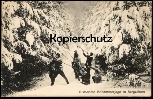 ALTE POSTKARTE HISTORISCHE BÖHÄMMERJAGD ZU BERGZABERN Jagd hunting chasse chase rifle Gewehr postcard cpa AK