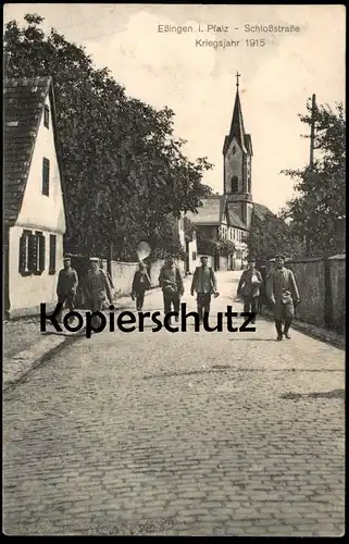 ALTE POSTKARTE ESSINGEN PFALZ SCHLOSSSTRASSE KRIEGSJAHR 1915 OFFENBACH AN DER QUEICH Eßingen Soldat Soldiers Soldaten
