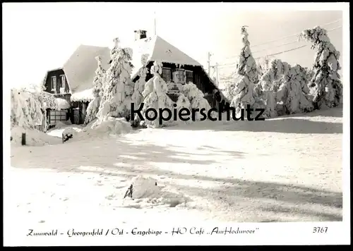 ALTE POSTKARTE ZINNWALD-GEORGENFELD OST-ERZGEBIRGE HO CAFÉ AM HOCHMOOR Schnee snow Winter neige cpa postcard AK