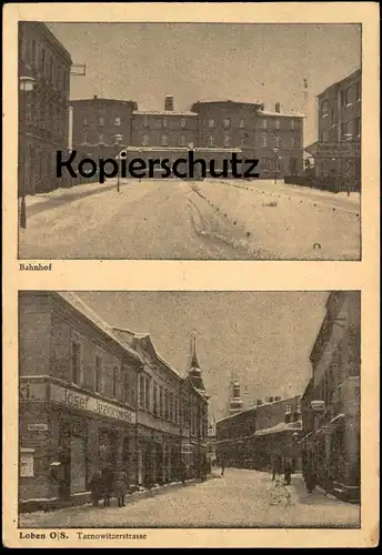 ALTE POSTKARTE LOBEN OBERSCHLESIEN BAHNHOF TARNOWITZERSTRASSE JOSEF JEZIOROWSKI Lubliniec Polska Poland Schlesien gare