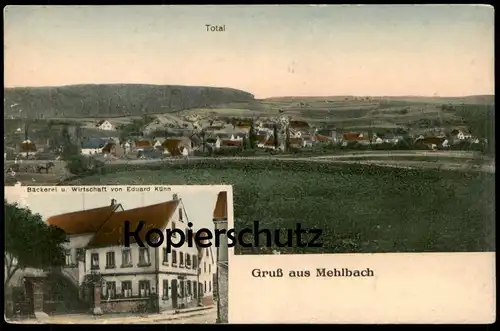 ALTE POSTKARTE GRUSS AUS MEHLBACH TOTAL BÄCKEREI UND WIRTSCHAFT VON EDUARD KÜNN cpa postcard AK Ansichtskarte