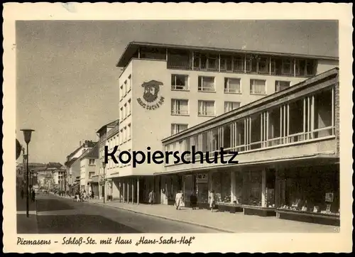 ÄLTERE POSTKARTE PIRMASENS SCHLOSS-STRASSE MIT HAUS HANS-SACHS-HOF postcard Ansichtskarte cpa AK