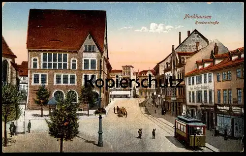 ALTE POSTKARTE NORDHAUSEN RAUTENSTRASSE KARL WERTHER BANDAGIST STRASSENBAHN tram tramway Ansichtskarte AK cpa postcard