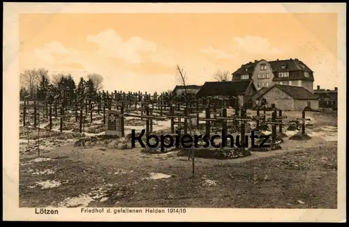 ALTE POSTKARTE LÖTZEN FRIEDHOF DER GEFALLENEN HELDEN 1914/16 Gizycko Masuren cemetery cimetière Ansichtskarte postcard