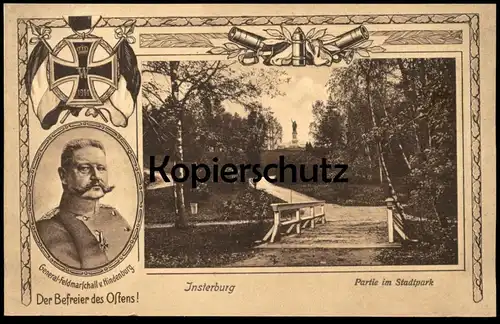 ALTE POSTKARTE INSTERBURG PARTIE IM STADTPARK DER BEFREIER DES OSTENS GENERAL-FELDMARSCHALL VON HINDENBURG