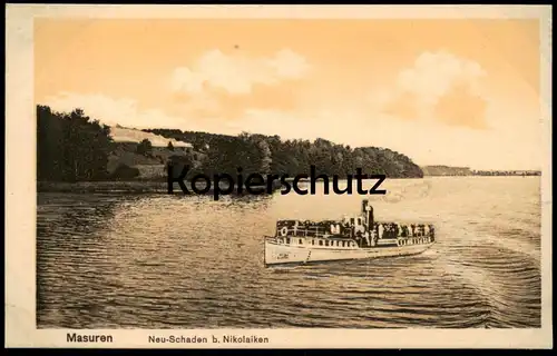 ALTE POSTKARTE MASUREN NEU-SCHADEN BEI NIKOLAIKEN Mikolajki Nowe Sady Schiff ship Dampfer AK Ansichtskarte cpa postcard