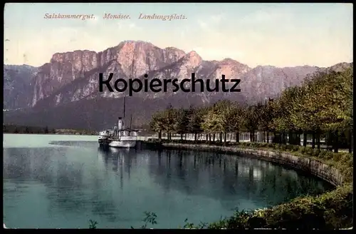 ALTE POSTKARTE SALZKAMMERGUT MONDSEE LANDUNGSPLATZ DAMPFER Schiff ship AK Ansichtskarte cpa postcard