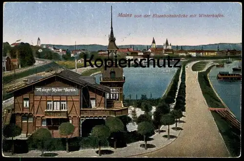 ALTE POSTKARTE MAINZ VON DER EISENBAHNBRÜCKE MIT WINTERHAFEN MAINZER RUDERVEREIN cpa AK Ansichtskarte postcard