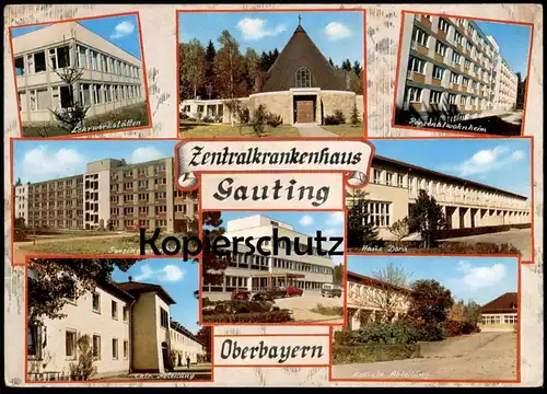 ÄLTERE POSTKARTE GAUTING ZENTRALKRANKENHAUS OBERBAYERN KRANKENHAUS hospital Ansichtskarte AK cpa postcard