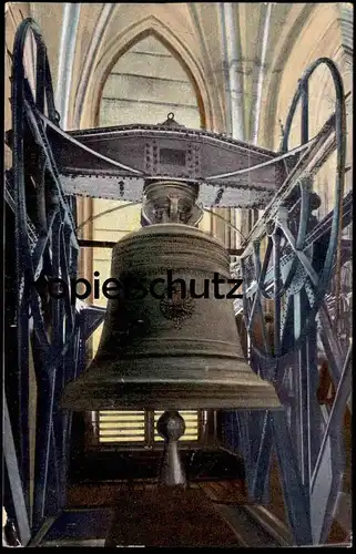 ALTE POSTKARTE CÖLN AM RHEIN DOM DIE KAISERGLOCKE bell cloche bells cloches clarine Glocke Ansichtskarte postcard AK cpa