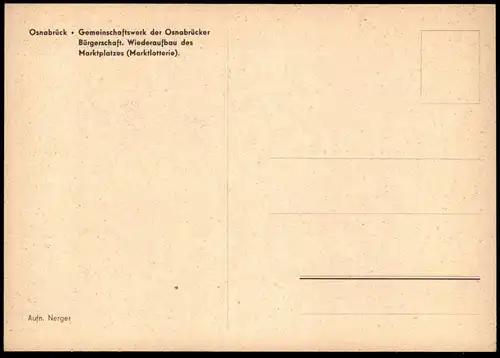 ALTE POSTKARTE OSNABRÜCK GEMEINSCHAFTSWERK DER OSNABRÜCKER BÜRGERSCHAFT WIEDERAUFBAU DES MARKTPLATZES MARKTLOTTERIE