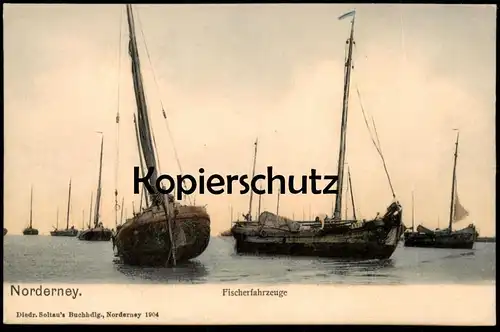 ALTE POSTKARTE NORDERNEY FISCHERFAHRZEUGE Segelboote Fischer pecheur fishing Boote Schiffe Schiff postcard Ansichtskarte