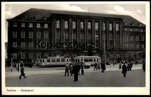 ALTE POSTKARTE BOCHUM HAUPTPOST POSTAMT Post tram tramway Strassenbahn Ansichtskarte AK postcard cpa