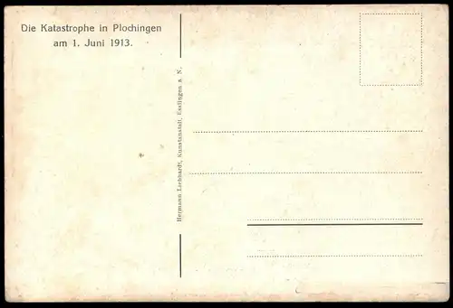 ALTE POSTKARTE DIE KATASTROPHE IN PLOCHINGEN AM 1. JUNI 1913 desaster Sturm storm heavy weather hurricane Orkan AK cpa