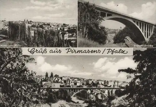 ÄLTERE POSTKARTE GRUSS AUS PIRMASENS PFALZ ZEPPELINBRÜCKE GESAMTANSICHT cpa AK Ansichtskarte postcard