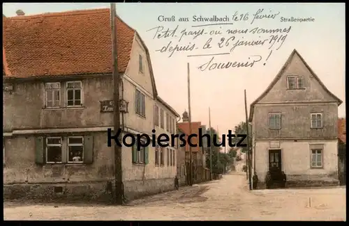 ALTE POSTKARTE GRUSS AUS SCHWALBACH STRASSENPARTIE 1919 GASTHOF ZUM ... postcard Ansichtskarte cpa AK