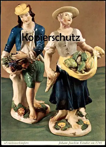 ÄLTERE POSTKARTE FRÜCHTEVERKÄUFER JOHANN JOACHIM KÄNDLER UM 1740 MEISSNER PORZELLAN Meissen porcelain saxe postcard cpa