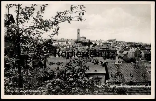 ALTE POSTKARTE PIRMASENS PARTIE BEI DER ST. ANTONSKIRCHE GESAMTANSICHT TOTAL PANORAMA Ansichtskarte postcard cpa AK