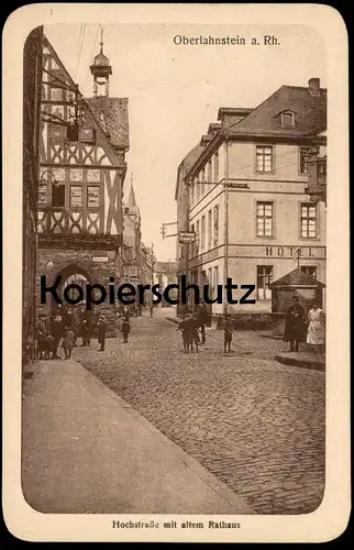 ALTE POSTKARTE OBERLAHNSTEIN A. RH. HOCHSTRASSE MIT ALTEM RATHAUS Hotel Ansichtskarte postcard cpa AK