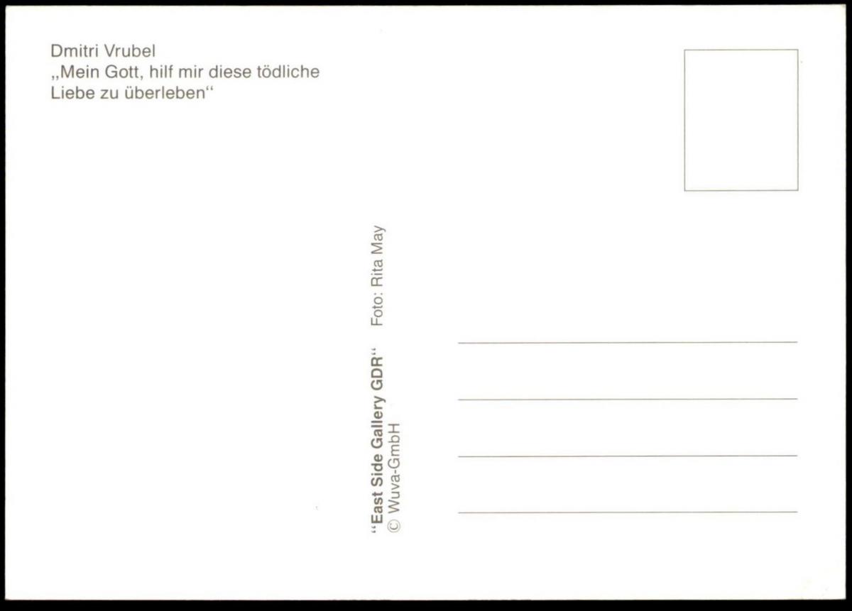 ÄLTERE POSTKARTE BERLIN DMITRI VRUBEL MEIN GOTT HILF MIR DIESE TÖDLICHE LIEBE ZU ÜBERLEBEN