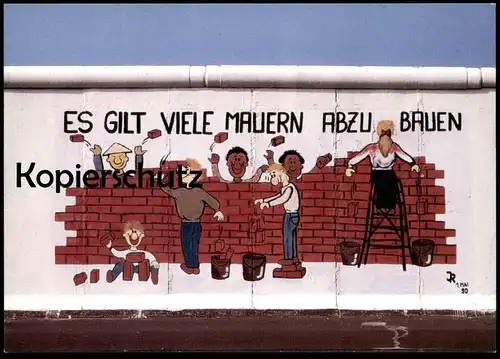 ÄLTERE POSTKARTE BERLIN INES BAYER RAIK HÖNEMANN ES GILT VIELE MAUERN ABZUBAUEN BERLINER MAUER THE WALL LE MUR Art