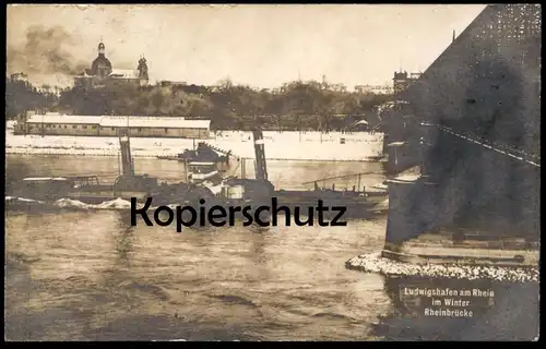 ALTE POSTKARTE LUDWIGSHAFEN AM RHEIN IM WINTER RHEINBRÜCKE Dampfer steam ship bateau à vapeur Ansichtskarte cpa postcard