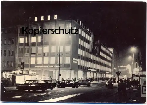 ÄLTERE POSTKARTE MESSESTADT LEIPZIG MESSEHAUS AM MARKT BEI NACHT Briefmarke 10 Jahre NVA flag Ansichtskarte cpa