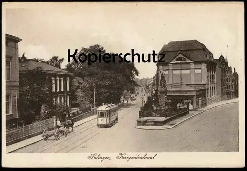 ALTE POSTKARTE SOLINGEN KRIEGERDENKMAL STRASSENBAHN LINIE 21 OTTO MESS FLEISCHWAREN tram tramway Denkmal
