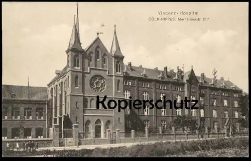 ALTE POSTKARTE VINCENZ HOSPITAL CÖLN NIPPES MERHEIMERSTR. 217 Merheimer Strasse Krankenhaus postcard Ansichtskarte cpa