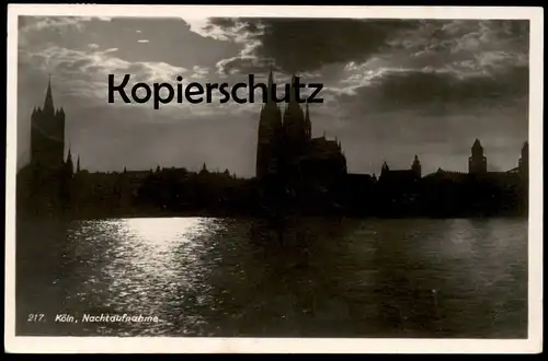 ALTE POSTKARTE KÖLN NACHTAUFNAHME RHEINGOLD SERIE BEI NACHT at night nuit Nr. 217 postcard Ansichtskarte cpa AK