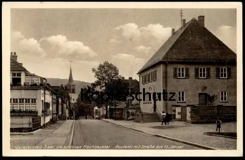 ALTE POSTKARTE QUIERSCHIED SAAR IM SCHÖNEN FISCHBACHTAL POSTAMT MIT STRASSE DES 13. JANUAR Ansichtskarte postcard cpa AK