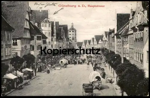 ALTE POSTKARTE GÜNZBURG AN DER DONAU HAUPTSTRASSE MARKT FUHRWERK market marché AK postcard Ansichtskarte cpa
