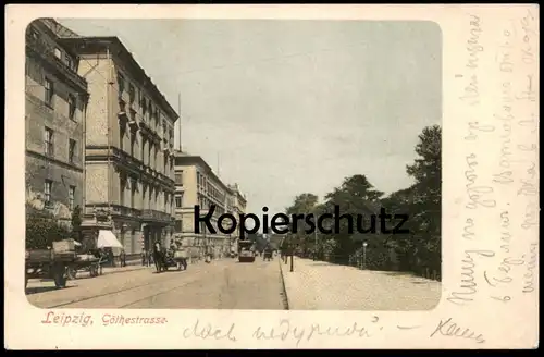 ALTE POSTKARTE LEIPZIG GÖTHESTRASSE GOETHESTRASSE Goethe-Strasse Strassenbahn 1900 tram tramway postcard Ansichtskarte