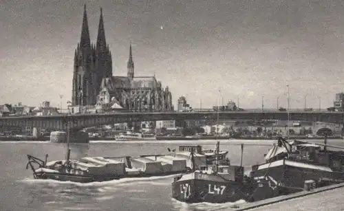 ALTE KARTE KÖLN NEUE DEUTZER BRÜCKE UND DOM Frachtschiff L47 cargo ship Foto Photo Ansichtskarte postcard AK cpa