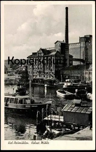 ALTE POSTKARTE KIEL NEUMÜHLEN HOLSAT MÜHLE mill moulin Schiff Anna cpa AK postcard Ansichtskarte