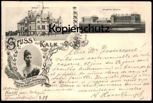 ALTE POSTKARTE GRUSS AUS KALK CASINO CASERNE PRINZESSIN ADOLF ZU SCHAUMBURG LIPPE KÖLN cpa Ansichtskarte AK postcard