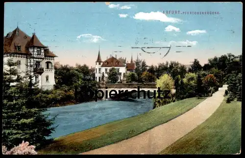 ALTE POSTKARTE ERFURT PFÖRTCHENBRÜCKE 1911 Brücke bridge pont Ansichtskarte postcard AK cpa