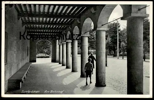 ALTE POSTKARTE ZWEIBRÜCKEN AM BAHNHOF 1938 HAUPTBAHNHOF DEUX-PONTS JUNGE KIND boy station gare Ansichtskarte postcard AK