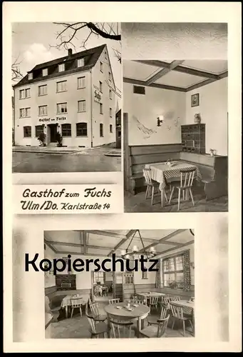 ALTE POSTKARTE ULM GASTHOF ZUM FUCHS KARLSTRASSE PAUL REIFF DONAU fox renard Ansichtskarte AK cpa postcard fox renard