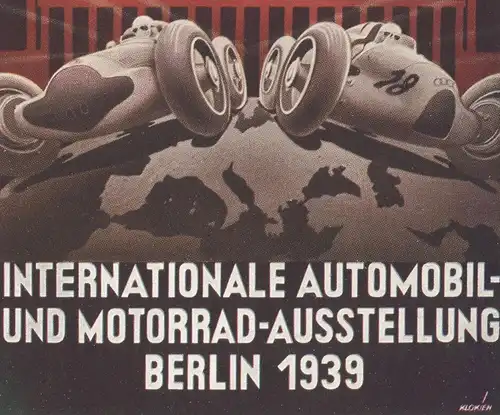 ALTE POSTKARTE IAA BERLIN 1939 INTERNATIONALE AUTOMOBIL-AUSSTELLUNG KLOKIEN KLOTZ KIENAST HORCH  cars car cpa postcard