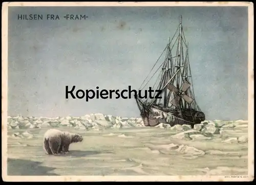 ALTE POSTKARTE HILSEN FRA FRAM EXPEDITION POLAR FRIDTJOF NANSEN NORWEGIAN EXPLORER Entdecker Polarforscher postcard