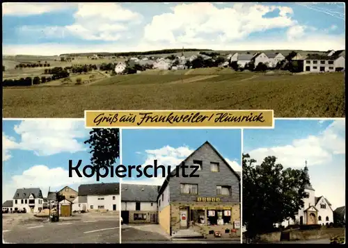 ÄLTERE POSTKARTE GRUSS AUS FRANKWEILER HUNSRÜCK EDEKA GESCHÄFT LANDAU-LAND postcard cpa AK Ansichtskarte